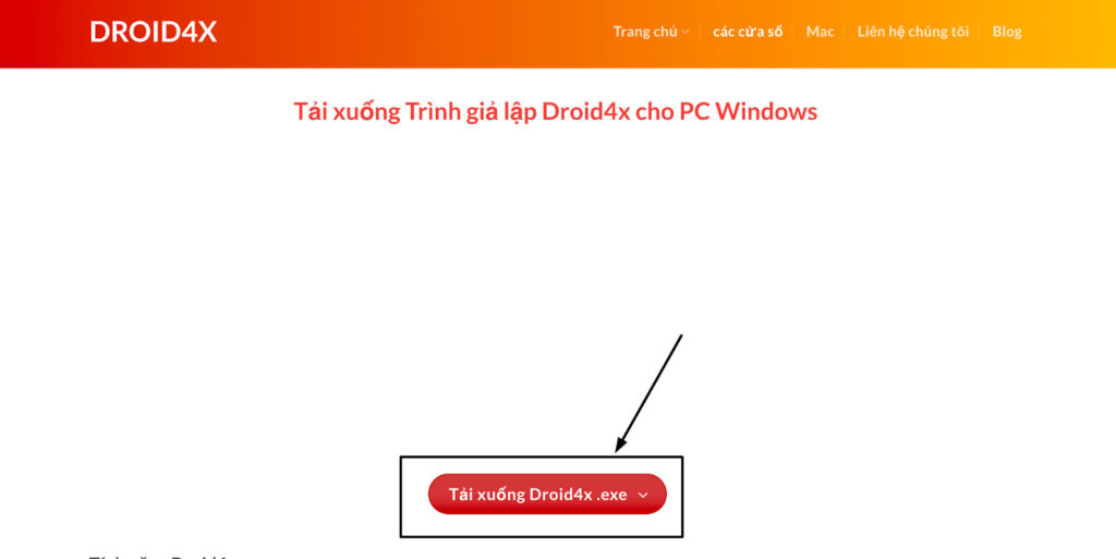 Nhấn “Tải xuống Droid4x.exe” để file phần mềm được tải về